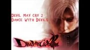 آهنگ بازی Devil May Cry 2 با اسم Dance With Devils