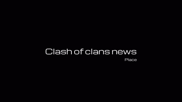 Clash of clans news