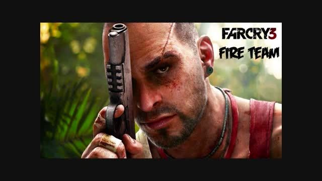 بازی Far Cry&reg;3 بزودی از گروه Fire Team :)