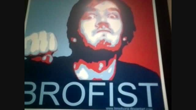 brofist for bros and mhm2014