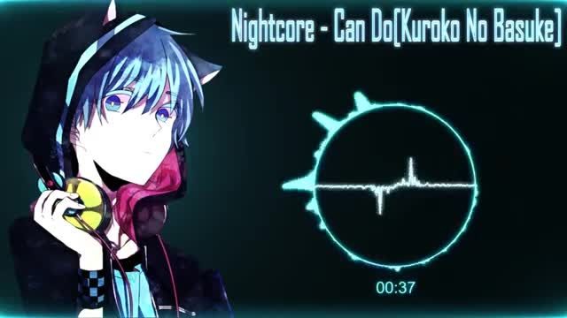 Nightcore - Can Do