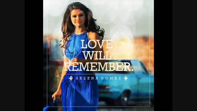 Selena Gomez Love Will Remember Instrumental