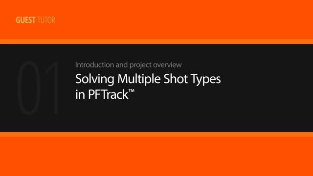 Solving Multiple Shot Types in PFTrack