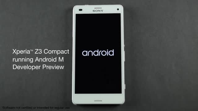 Xperia&trade; devices - Android M Preview