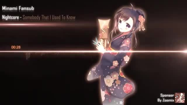 nightcore -somebody that i used to know