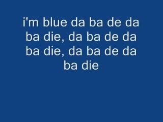 Eiffel 65 - I&#039;m blue with lyrics