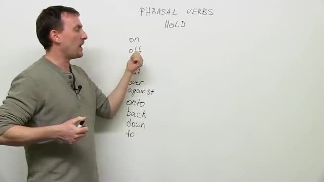 Engvid - phrasal verb with HOLD
