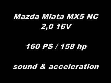Mazda Miata MX5 NC 2.0 16V acceleration