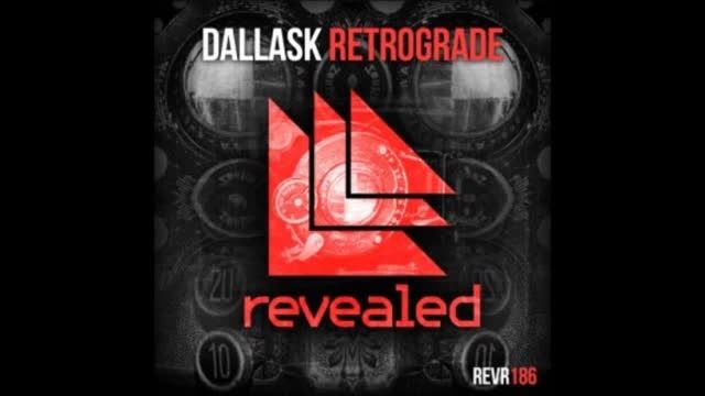 DallasK  - Retrograde (Original Mix)