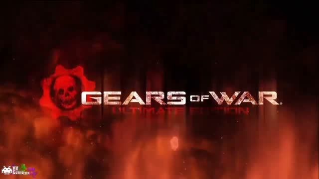 E3: تریلر Gears of War: Ultimate Edition از آل گیم