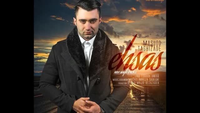 Masuod Taghizadeh - Ehsas