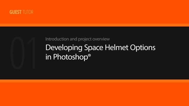 Developing Space Helmet Options in Photoshop