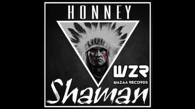 Honney - Shaman