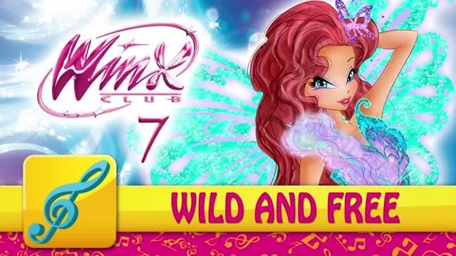 Winx Club - Season 7 - Wild And Free