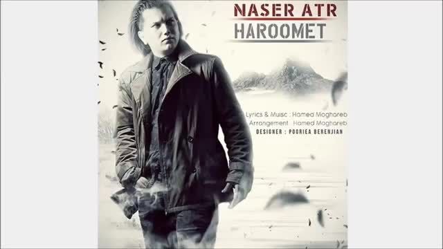 Naser Atr - Haroomet |New 2015|
