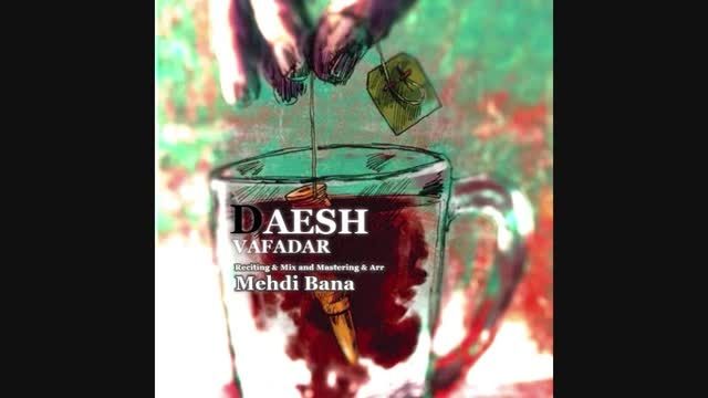 Vafadar &ndash; Daesh