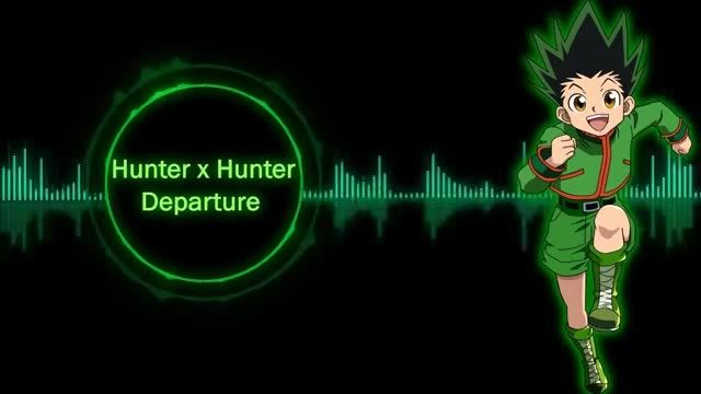 Hunter x Hunter Depature Nightcore