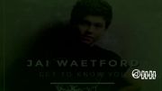 Jai Waetford - Get to Know you آلبوم جدید جای :)