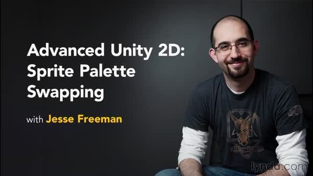 Lynda - Advanced Unity 2D - Sprite Palette Swapping