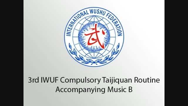 3rd IWUF Taijiquan Music