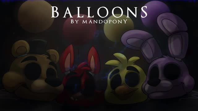 Baloons آهنگ بازی پنج شب در کنار فردی 3 | FNAF