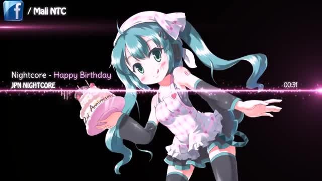 Nightcore - Happy Birthday (تقدیمیییییییییی)