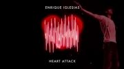 Enrique Iglasias - Heart Attack - 2014