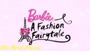 تیتراژ اول کارتون Barbie A Fashion Fairystyle