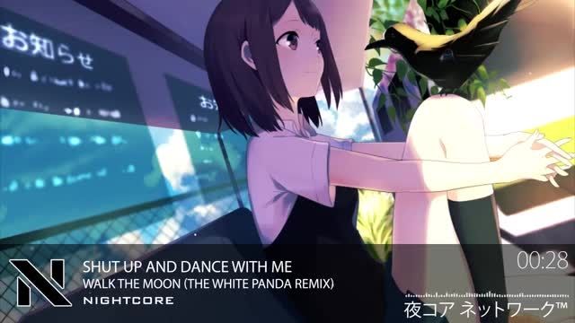 nightcore-shut up and dance with me