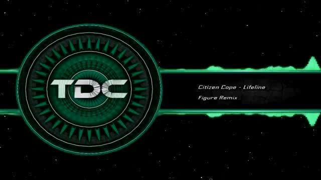 Citizen Cope - Lifeline (Figure Remix)