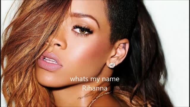 whats my name!
