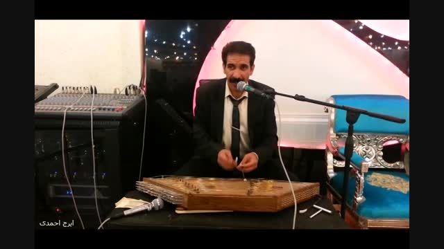 اجرای زیبای آهنگ گل سنگم توسط ایرج احمدی با ساز سنتور