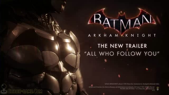 تریلر کوتاه Batman Arkham Knight