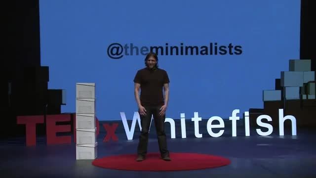 A rich life with less stuff | The Minimalists | TEDxWhi