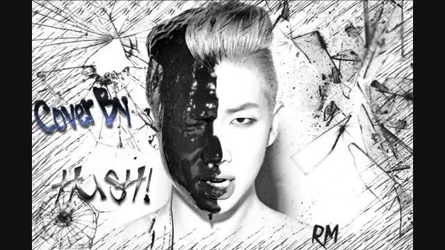 Cover By HUSH! - RAP MONSTER &ndash; 각성 (覺醒) (AWAKENING)