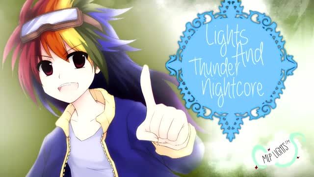 ★Lights And Thunder★