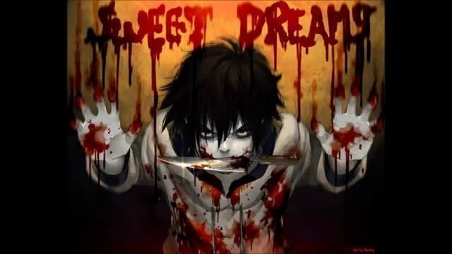 nightcore-sweet dream-jeff the killer