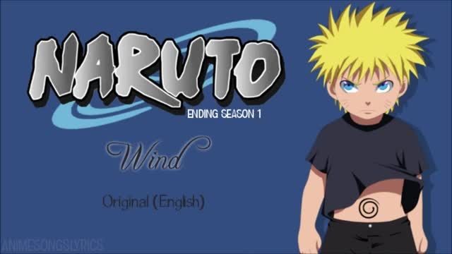 [FULL] Naruto ED 1 -『Wind』