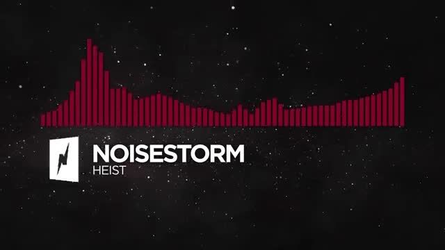 Noisestorm - Heist