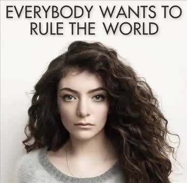 Everybody Wants To Rule The World (تقدیمی)