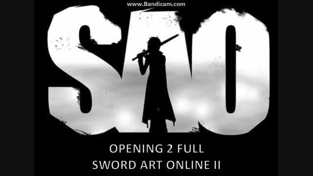 آهنگ آغازین 2 انیمه SWORD ART ONLINE II کامل ساخت خودم.