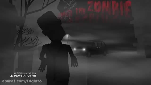تریلر The Modern Zombie در مراسم PlayStation Experience