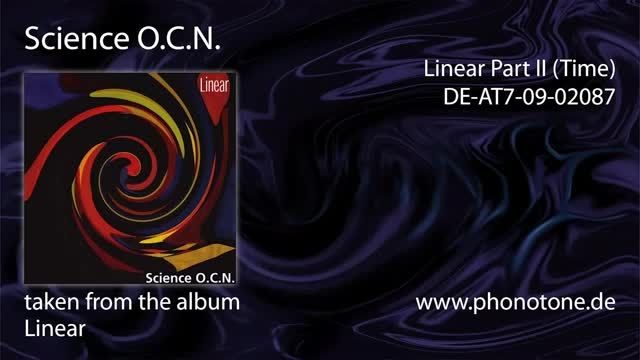 Science O.C.N. - Linear Part II (Time
