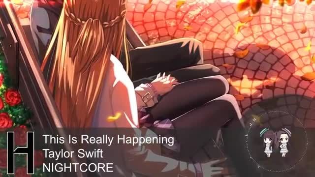 Nightcore - This Is Really Happening