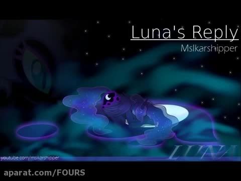 Luna&#039;s Reply (Lullaby for a Princess Luna Version) -