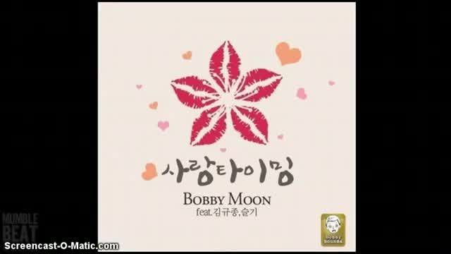 Bobby Moon And Kim Kyu Jong-Love Timing