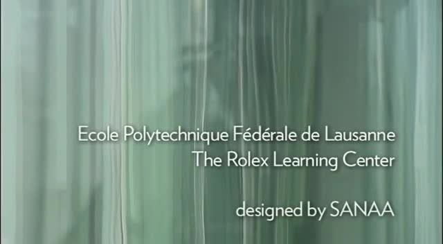 Rolex Learning Center _اثر کازیو سجیما و ریو نیشیزاوا