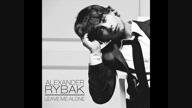 آهنگ Leave me alone از الکساندر ریباک