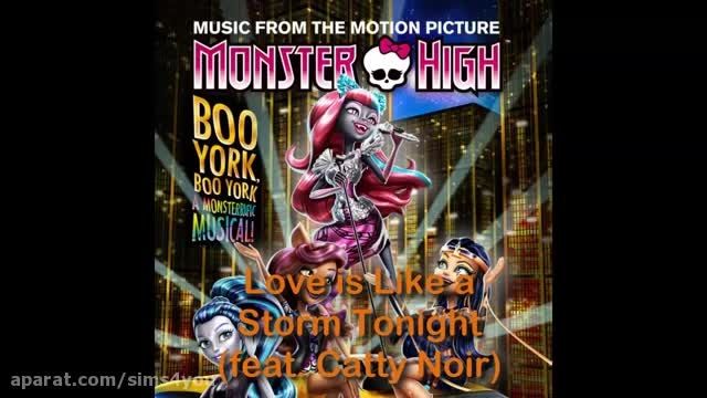 Monster High Boo York - Love is Like a Storm Tonight