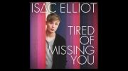 Isac Elliot - Tired of Missing You (Pseudo Video